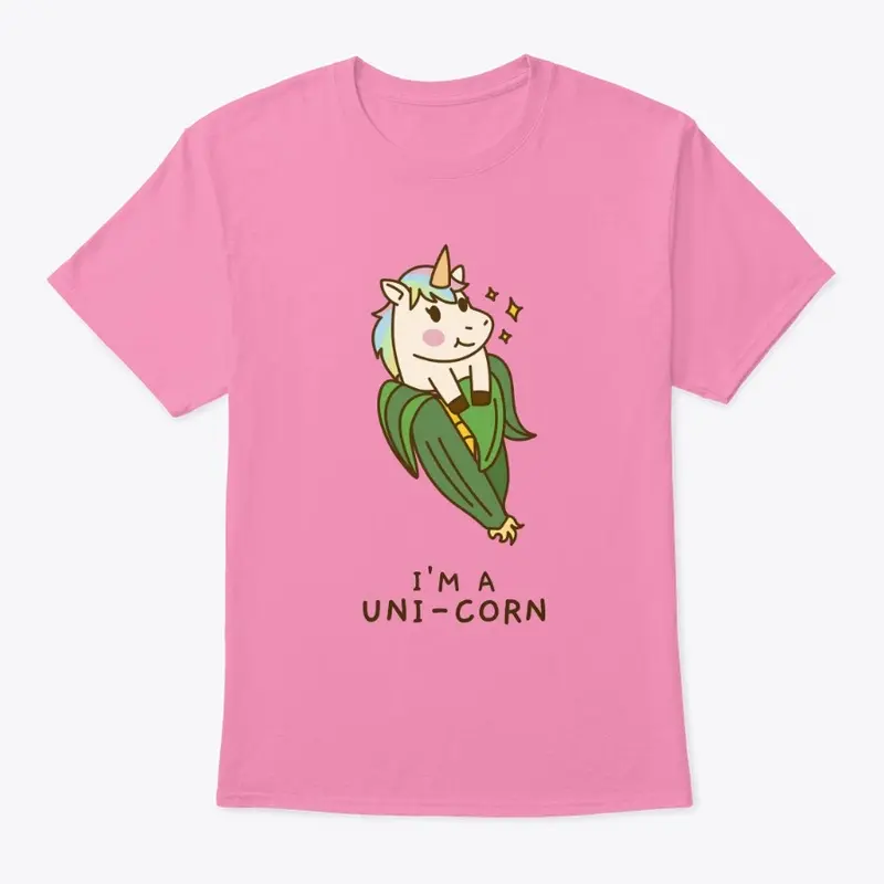 I'm a Uni-Corn - Funny Shirt